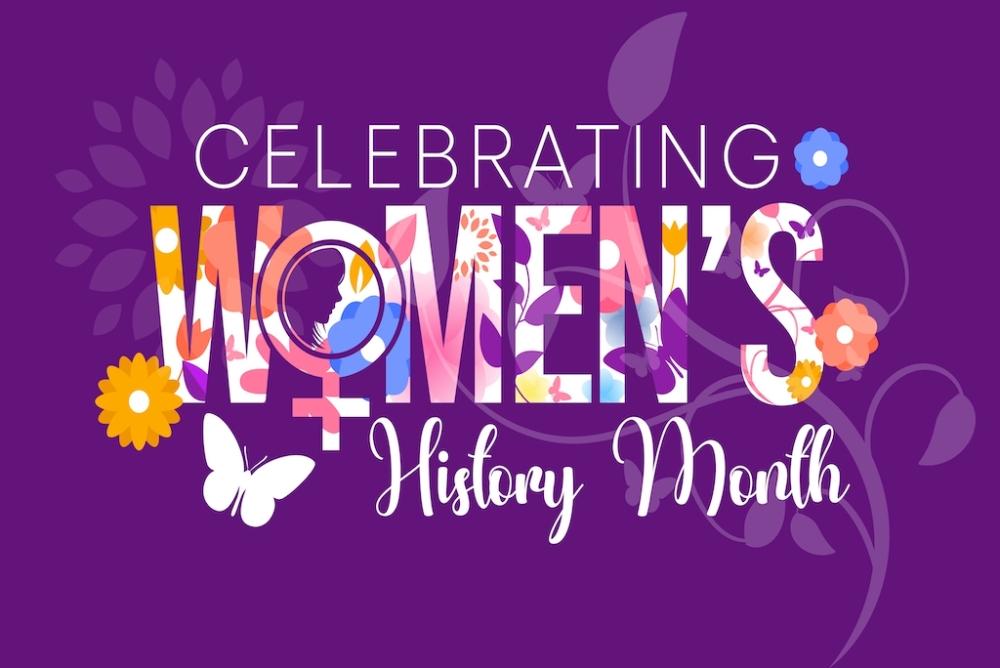 March is Women’s History Month